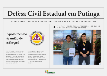 Defesa Civil Estadual reforça apoio técnico e articulação por recursos em Putinga.